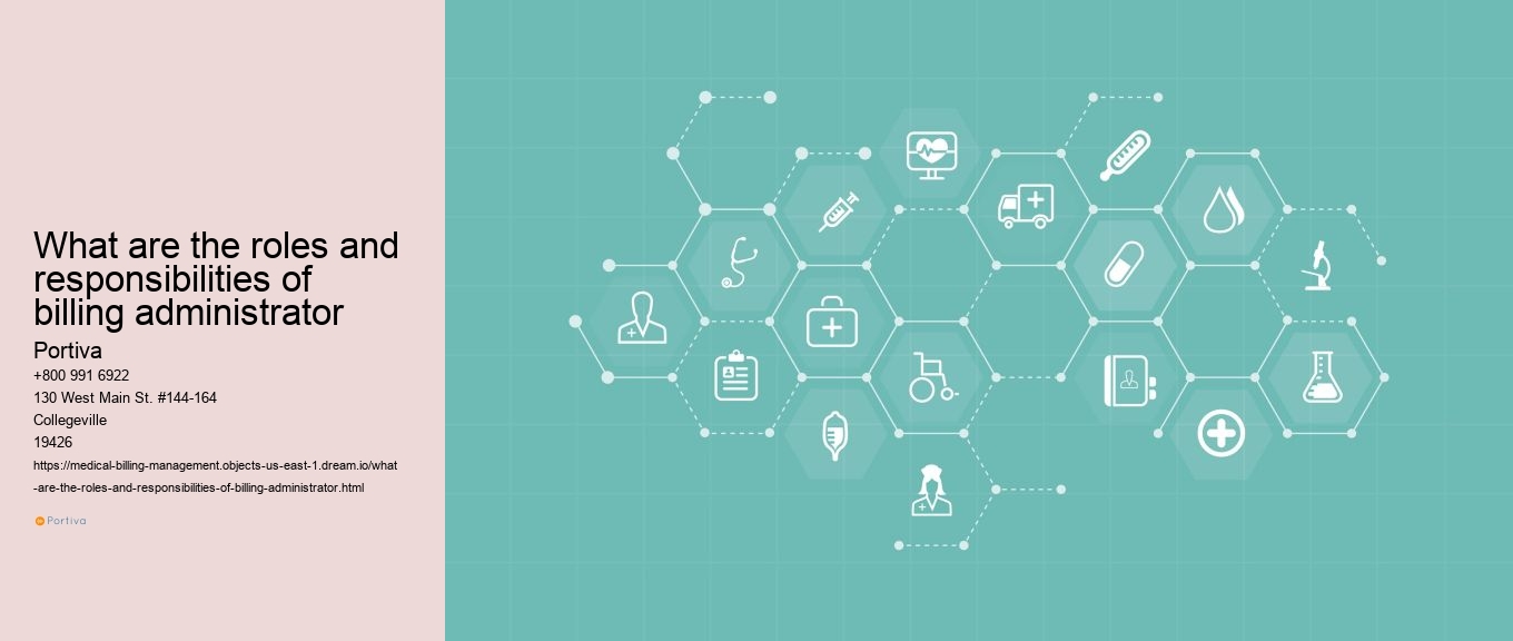 What are the roles and responsibilities of billing administrator