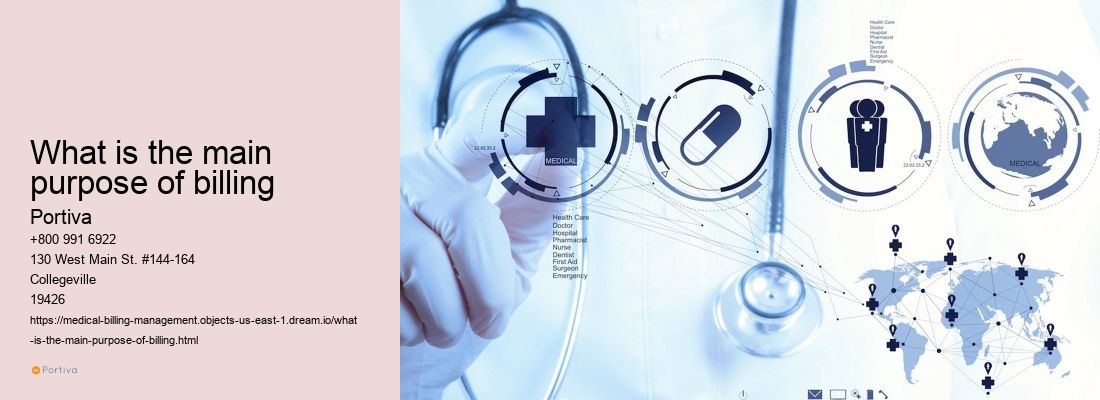 What is the main purpose of billing